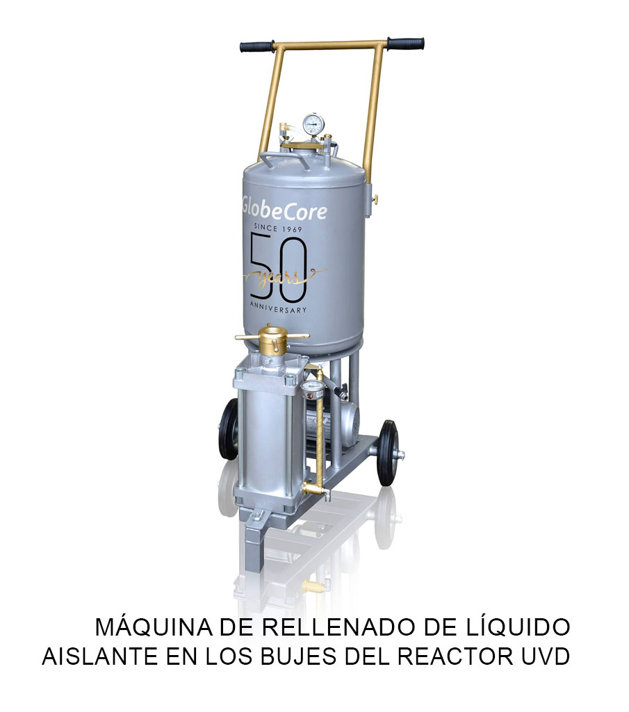 Máquina de rellenado de líquido aislante en los bujes del reactor UVD